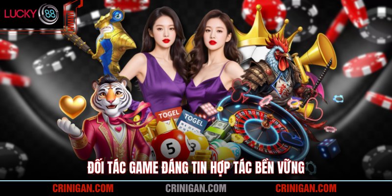 Đối tác game đáng tin hợp tác bền vững